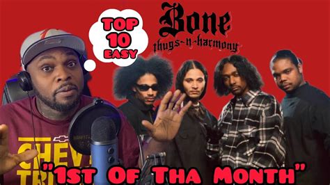 Bone Thugs~n~harmony 1st Of Tha Month Reaction Bone Top10