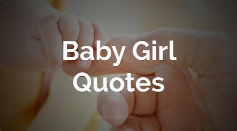 Baby Girl Quotes Cute Words For Baby Girl Quoteslines
