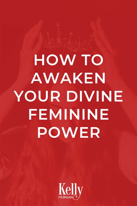 Awaken Your Divine Feminine Power Divine Feminine Feminine Power
