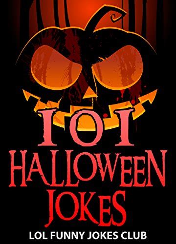 『101 Halloween Jokes Funny Halloween Jokes Puns Comedy 読書メーター