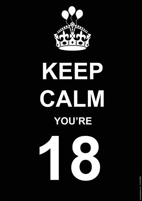 Image Detail For Age Specific 18th Birthday Party Keep Calm