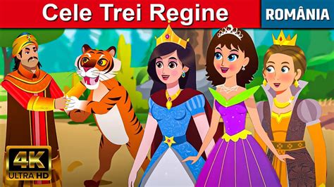 Cele Trei Regine Povesti Pentru Copii Basme În Limba Română