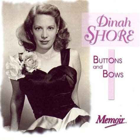 Dave S Music Database Years Ago Dinah Shore Hit With Buttons And Bows
