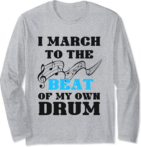 I March To The Beat Of My Own Drum Marching Band Drummer