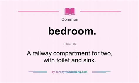 Maybe you would like to learn more about one of these? What does bedroom. mean? - Definition of bedroom ...