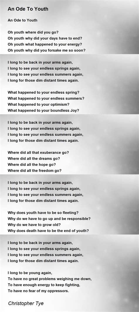 An Ode To Youth An Ode To Youth Poem By Christopher Tye