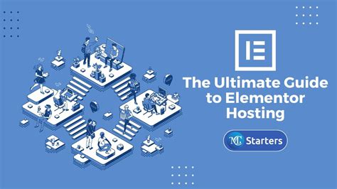 The Ultimate Guide To Elementor Hosting: Boost Your WordPress Site With