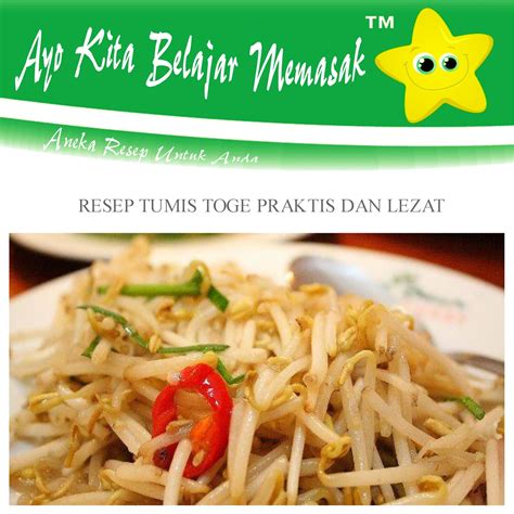 Mengapa tidak, campuran oyong dan … sayur oyong soun bakso bisa anda jadikan sebagai menu pengganti sayur yang lainnya untuk disuguhkan kepada keluarga tercinta di rumah. Resep Tumis Toge Sederhana - Ayo Belajar Masak