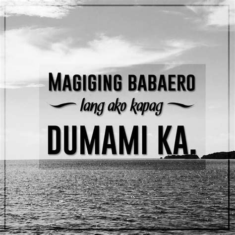 pin by donna volante on tagalog tagalog quotes tagalog quotes hugot funny pinoy quotes
