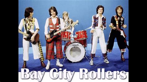 The bay city rollers are a scottish pop rock band known for their worldwide teen idol popularity in the 1970s. Bay City Rollers - YouTube