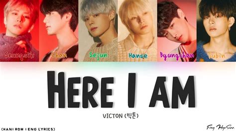 Victon 빅톤 Here I Am Color Coded Hanromeng Lyrics가사 Youtube