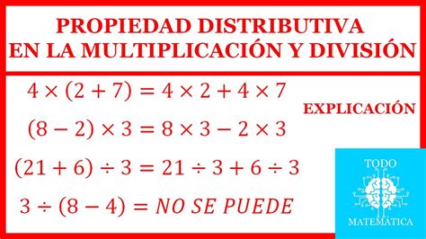 Propiedad Distributiva En La MultiplicaciÓn Y DivisiÓn ExplicaciÓn Y