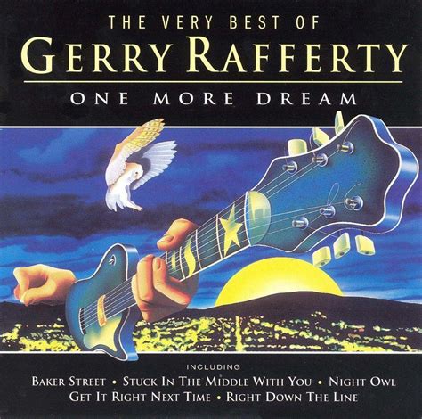 The Very Best Of Gerry Rafferty One More Dream Gerry Rafferty Cd