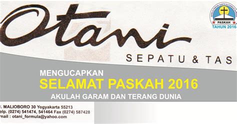 Semoga paskah tahun 2021 ini bisa membawa kita semua untuk merayakan kebangkitan yesus yang penuh dengan harapan, sukacita, dan juga. OTANI Sepatu dan Tas - Selamat Paskah