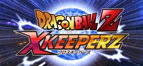 You don't need to make a wish to get dragon ball, z, super, gt, and the movies (as well as over 130 other titles) for cheap this month! Dragon Ball Z X Keeperz: Teaser trailer and official website - DBZGames.org
