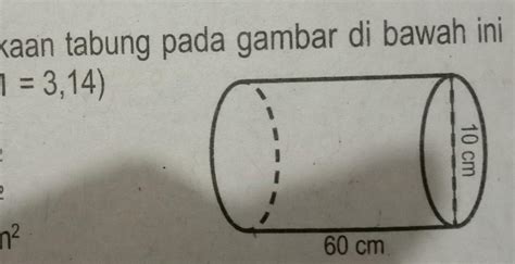 Detail Contoh Soal Luas Permukaan Tabung Koleksi Nomer