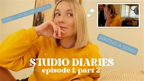 Studio Diaries Episode 1 Part 2 Youtube