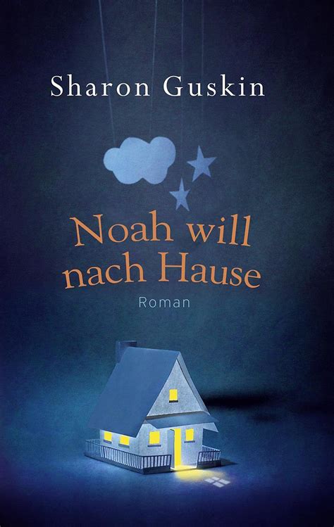 Indeed sortiert die stellenanzeigen basierend auf den geboten von arbeitgebern und nach relevanz, zum beispiel. Noah will nach Hause Buch von Sharon Guskin ...