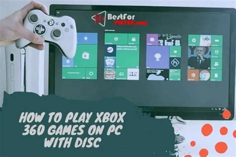 How To Play Xbox 360 Games On Pc With Disc Best Games Walkthrough