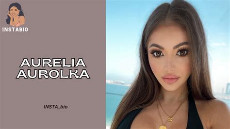 Aurelia Aurolka Polish Model And Social Media Celebrity Biography