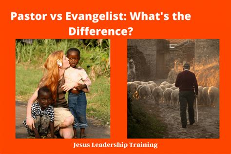 What Is A Pastor 10 Differences Pastor Vs Evangelist Jesus
