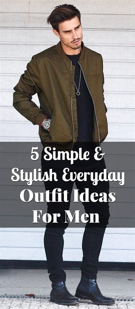 5 Simple And Stylish Everyday Outfit Ideas For Men ⋆ Best Fashion Blog