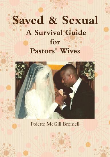 Saved And Sexual A Survival Guide For Pastors Wives