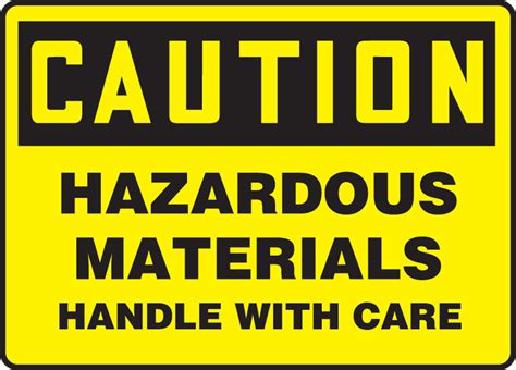 Hazardous Materials Handle With Care OSHA Caution Safety Sign MCHL686