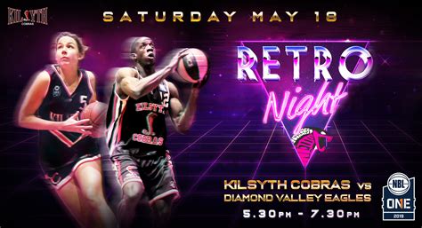 Saturday Night Is Retro Night Kilsyth Basketball