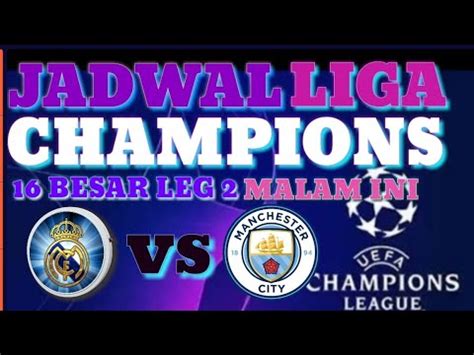 Jadwal liga champion 2020 akan kembali dimulai pada 7 agustus. JADWAL LIGA CHAMPION BABAK 16 BESAR LIVE DI SCTV | uefa ...