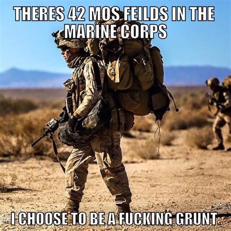 I Choose To Be A Grunt Marine Corps Humor Marine Corps Quotes