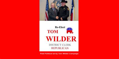 Tom Wilder For Tarrant Clerk Local News Only
