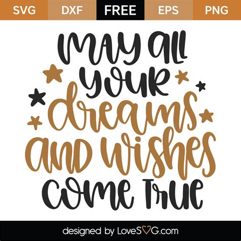 Free May All Your Dreams Svg Cut File
