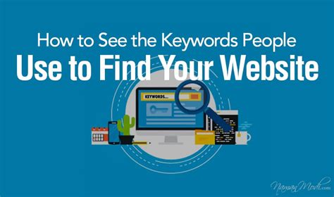 How To See The Keywords People Use To Find Your Website Naman Modi