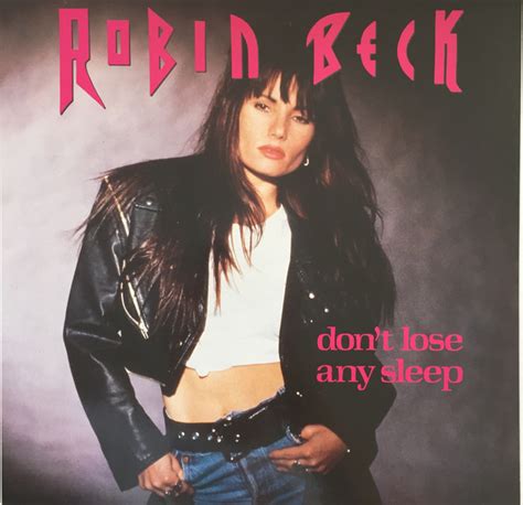 Robin Beck Dont Lose Any Sleep Releases Discogs