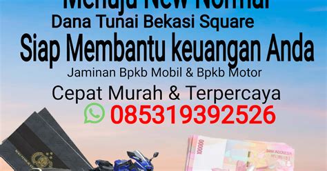 Dana Tunai Bpkb Bekasi Gadai Bpkb Mobil Dan Motor Di Bekasi