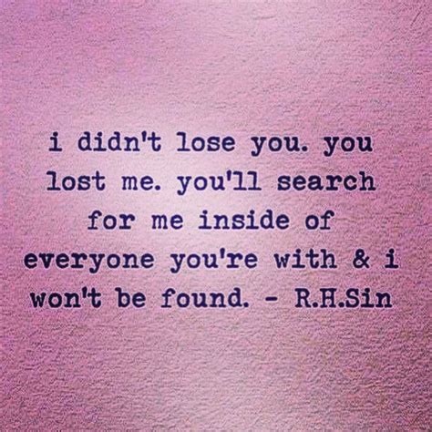 Pin By Laray Garibay On Quotes Losing Me You Lost Me Losing You