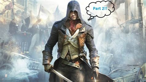 Assassins Creed Unity Gameplay Part Youtube