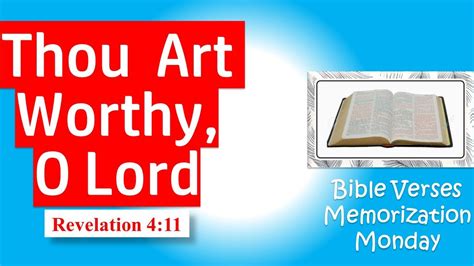 O LORD RECEIVE GLORY AND HONOR, REVELATION 4 -11 | BIBLE VERSES