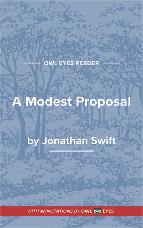 a modest proposal full text and analysis owl eyes