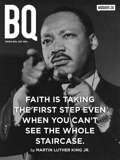 Mlk Staircase Quote Faith Is Taking The First Step Even When You Don