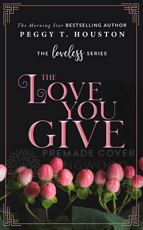 The Love You Give Pre Made Book Cover Design 70 Premade Book
