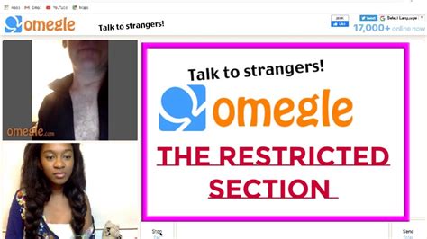 I Went On Omegles Restricted Section Youtube