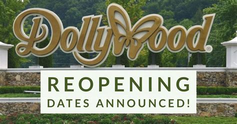 When Will Dollywood Open In 2020 Dollywood Announces Reopening Date