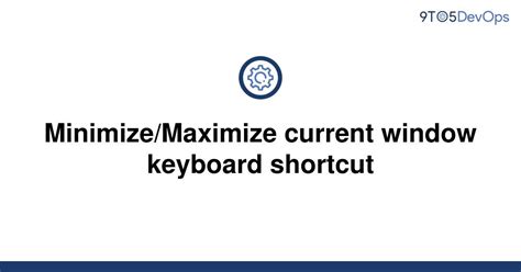 Solved Minimizemaximize Current Window Keyboard 9to5answer