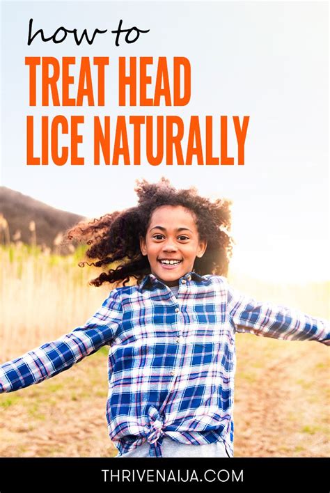 How To Get Rid Of Head Lice Using Simple At Home Remedies Thrivenaija