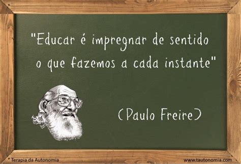 O Que Diz Paulo Freire Sobre A Educação Infantil Sobre Isso