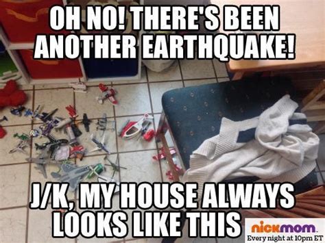 Oh No Theres Been Another Earthquake Mommy Humor Funny News