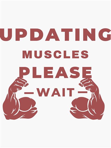 Updating Muscles Please Wait T Friend Father Dad Son Sticker For