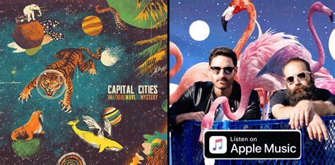 Apple Music Hands Magazines Best Artist Of The Week Capital Cities In